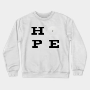 Hope Libre - Black Text Crewneck Sweatshirt